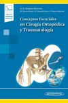 CONCEPTOS ESENCIALES EN CIRUGIA ORTOPEDICA Y TRAUMATOLOGIA. +E