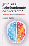 CUAL ES EL LADO DOMINANTE DE TU CEREBRO?