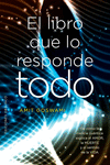 LIBRO QUE LO RESPONDE TODO, EL