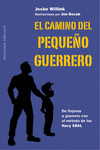 EL CAMINO DEL PEQUE�O GUERRERO