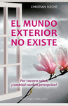 MUNDO EXTERIOR NO EXISTE, EL