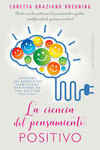 CIENCIA DEL PENSAMIENTO POSITIVO, LA