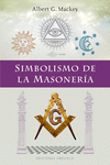SIMBOLISMO DE LA MASONERIA