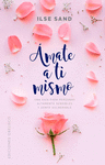 AMATE A TI MISMO