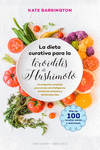 DIETA CURATIVA PARA LA TIROIDITIS DE HASHIMOTO, LA