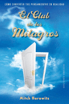 CLUB DE LOS MILAGROS, EL