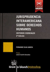 JURISPRUDENCIA INTERAMERICANA SOBRE DERECHOS HUMANOS CRITERIOS ESENCIALES 2A EDICION