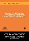 MODELOS MEDICOS Y MODELOS JURIDICOS