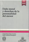 DA�O MORAL Y DERECHOS DE LA PERSONALIDAD DEL MENOR