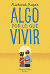 ALGO POR LO QUE VIVIR