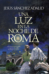 LUZ EN LA NOCHE DE ROMA, UNA (P.D.)