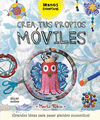 CREA TUS PROPIOS MOVILES