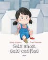 SEIS A�OS SEIS CASITAS