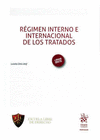 REGIMEN INTERNO E INTERNACIONAL DE LOS TRATADOS