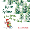 ARCE SAUCE Y EL ARBOL DE NAVIDAD (PD)