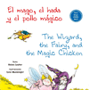 MAGO, EL HADA Y EL POLLO MAGICO, EL (P.D.)