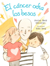 CANCER ODIA LOS BESOS, EL (P.D.)