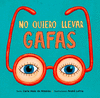 NO QUIERO LLEVAR GAFAS (P.D.)