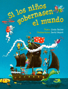 SI LOS NI�OS GOBERNASEN EL MUNDO (P.D.)
