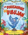 DINOSAURIOS NO DIBUJAN, LOS (P.D.)