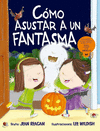 COMO ASUSTAR A UN FANTASMA (P.D.)