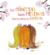 PRINCESAS LUCEN MELENAS, LAS
