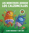 MONSTRUOS ADORAN LOS CALZONCILLOS, LOS (P.D.)