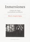 INMERSIONES. CRONICA DE VIAJES Y PERIODISMO ENCUBIERTO