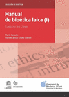 MANUAL DE BIOETICA LAICA (I). CUESTION CLAVE