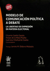 MODELO DE COMUNICACION POLITICA A DEBATE