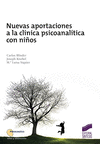 NUEVAS APORTACIONES A LA CLINICA PSICOANALITICA CON NI�OS