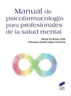 MANUAL DE PSICOFARMACOLOGIA PARA PROFESIONALES DE LA SALUD MENTAL