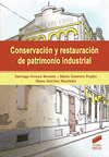 CONSERVACION Y RESTAURACION DEL PATRIMONIO INDUSTRIAL