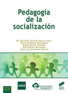 PEDAGOGIA DE LA SOCIALIZACION