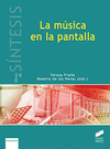 MUSICA EN LA PANTALLA, LA