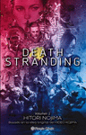 DEATH STRANDING N� 02/02 (NOVELA)