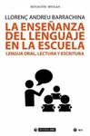 LA ENSEANZA DEL LENGUAJE EN LA ESCUELA