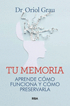 TU MEMORIA APRENDE COMO FUNCIONA Y COMO PRESERVARLA