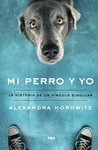 MI PERRO Y YO