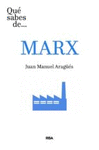QUE SABES DE� MARX