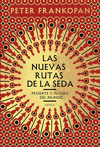 LAS NUEVAS RUTAS DE LA SEDA