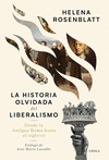 LA HISTORIA OLVIDADA DEL LIBERALISMO