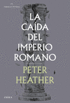 LA CAIDA DEL IMPERIO ROMANO