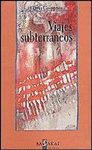 VIAJES SUBTERRANEOS