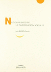 NUEVOS AVANCES EN LA INVESTIGACION SOCIAL / VOL II LA INVESTIGACION SOCIAL DE SEGUNDO ORDEN