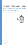TEOLOGIA FEMINISTA EN LA HISTORIALA