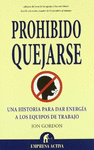 PROHIBIDO QUEJARSE
