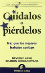 CUIDALOS O PIERDELOS