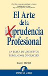 ARTE DE LA IMPRUDENCIA PROFESIONAL, EL