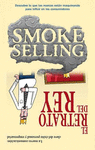 SMOKE SELLING (EL RETRATO DEL REY)